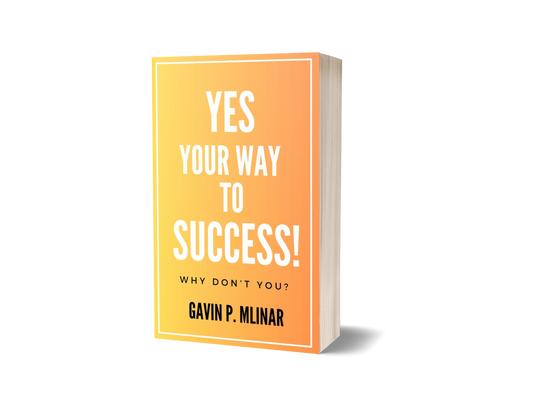 Yes Your Way to Success