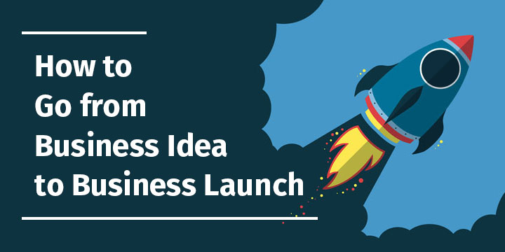 From Idea to Launch: Steps to Starting Your Own Business